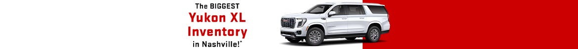 The BIGGEST Yukon XL Inventory in Nashville!
